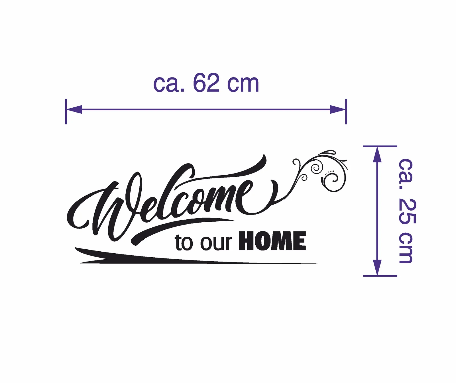 Adesivo murale wall sticker frasi – welcome to our home – idea regalo per la casa Dimensioni 60×30 cm - immagine 3