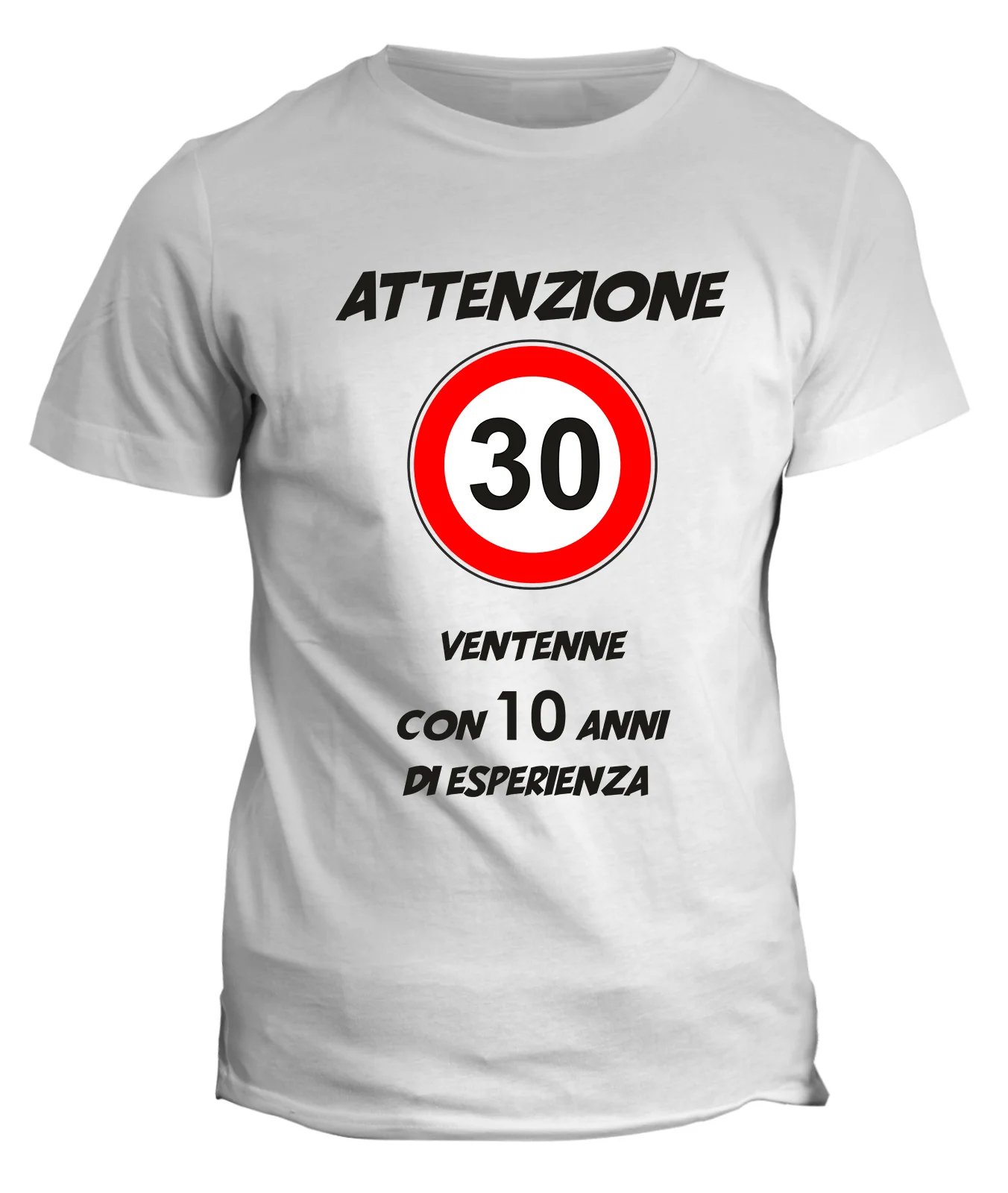 Tshirt Compleanno 30 anni Attenzione ventenne con 10 anni di esperienza – idea regalo