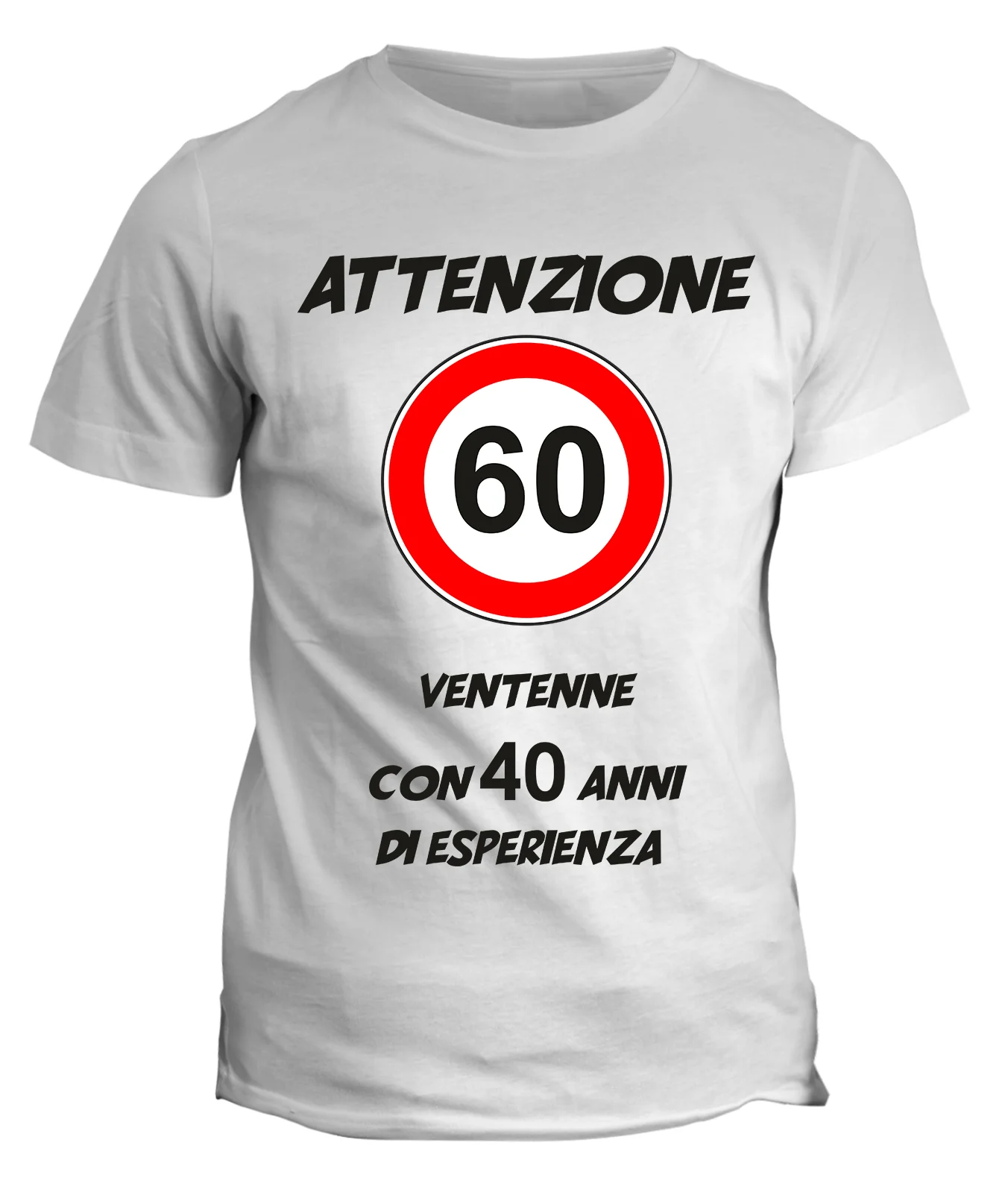 Tshirt Compleanno 60 anni Attenzione ventenne con 40 anni di esperienza – idea regalo